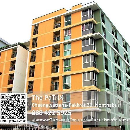 Aparthotel The Patrix Chaengwattana à Nonthaburi Extérieur photo