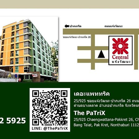 Aparthotel The Patrix Chaengwattana à Nonthaburi Extérieur photo
