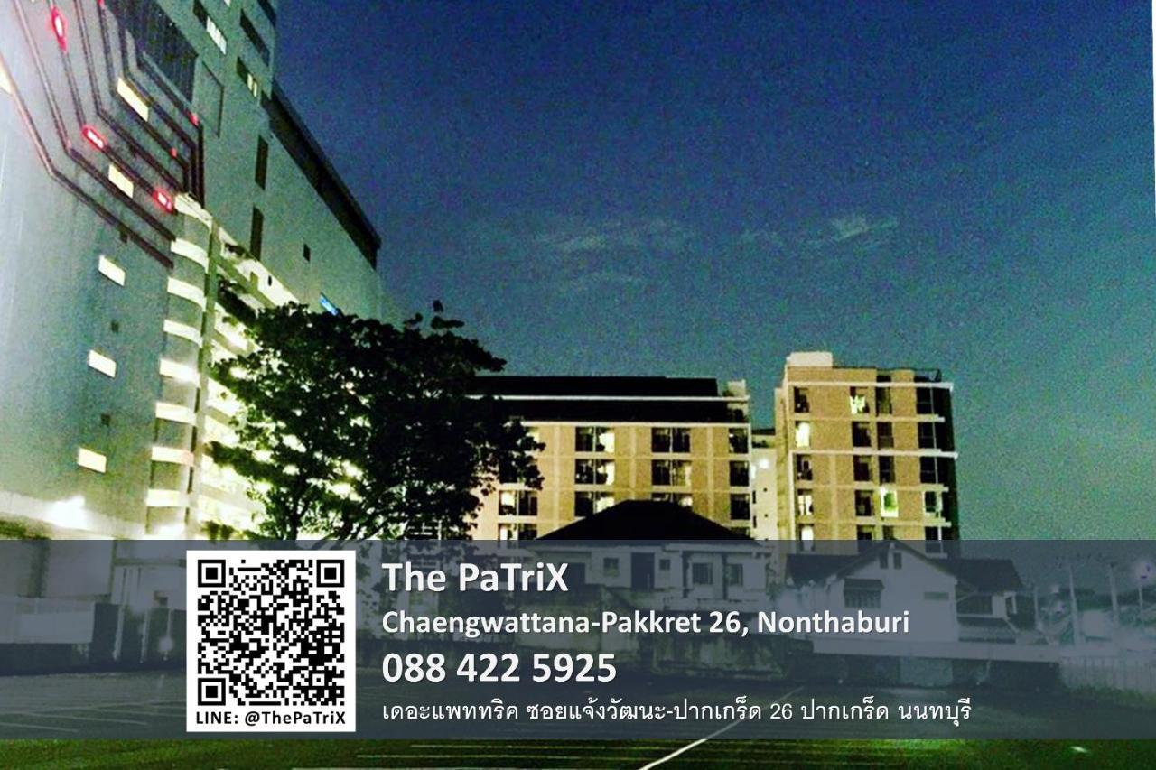 Aparthotel The Patrix Chaengwattana à Nonthaburi Extérieur photo